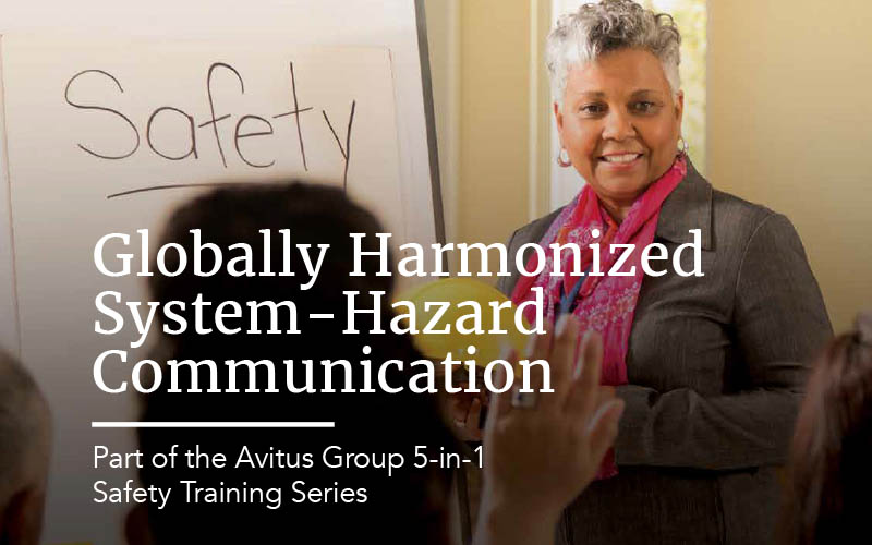 Globally Harmonized System Hazard Communication Training 1